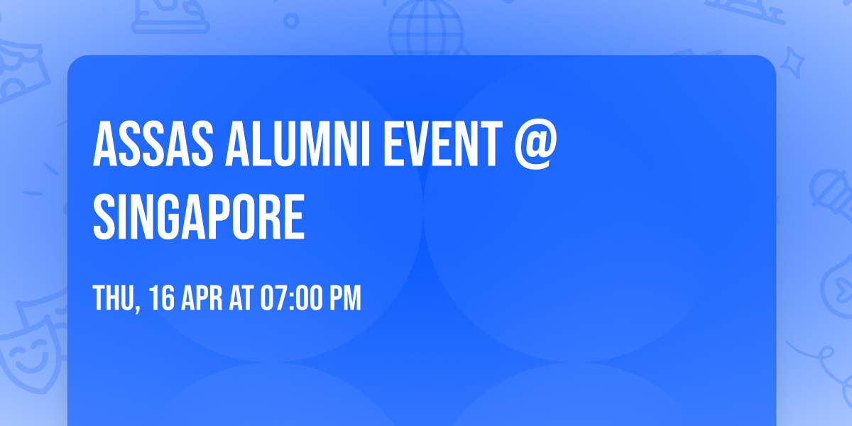 Assas Alumni Event @Singapore