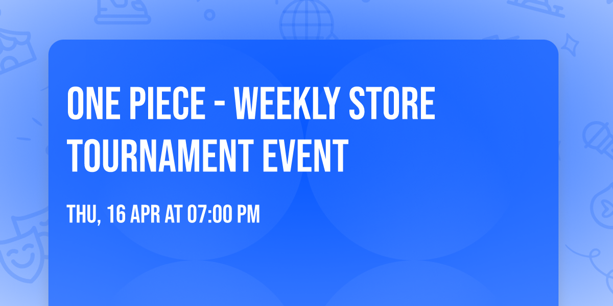One Piece - Weekly Store Tournament Event