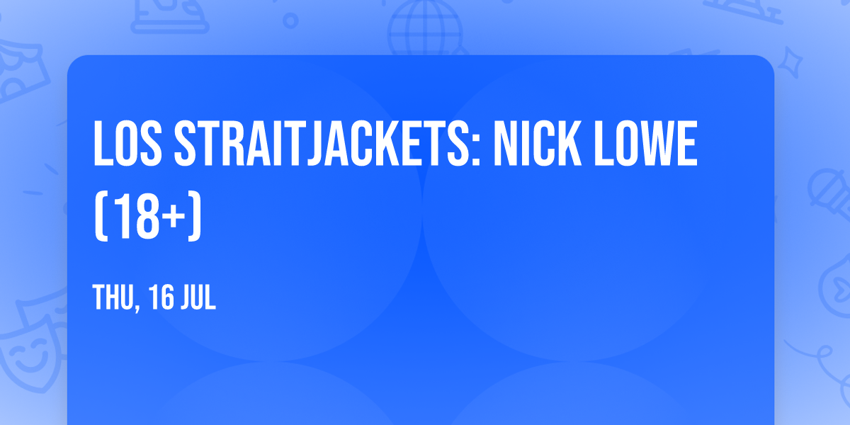 Los Straitjackets: Nick Lowe (18+)