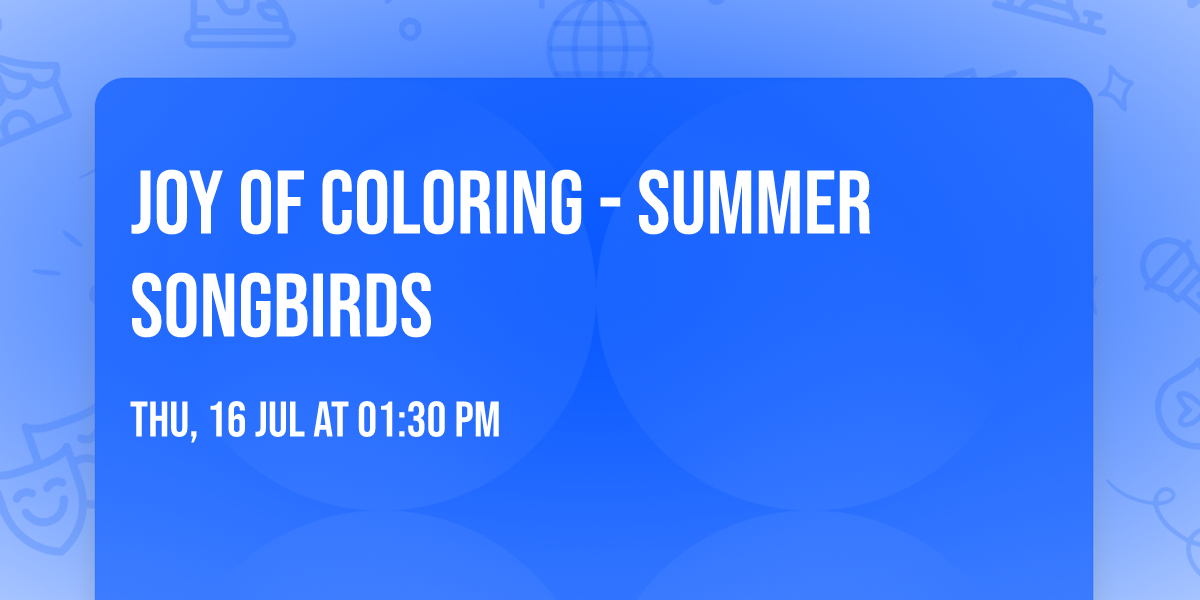 Joy of Coloring - Summer Songbirds