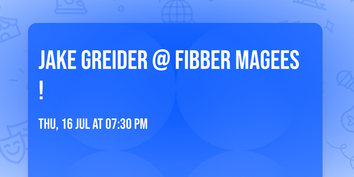Jake Greider @ Fibber Magees!