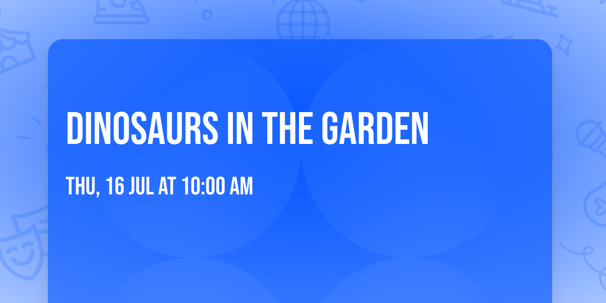 Dinosaurs in the Garden