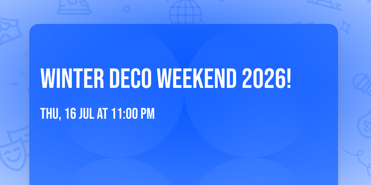 WINTER DECO WEEKEND 2026!