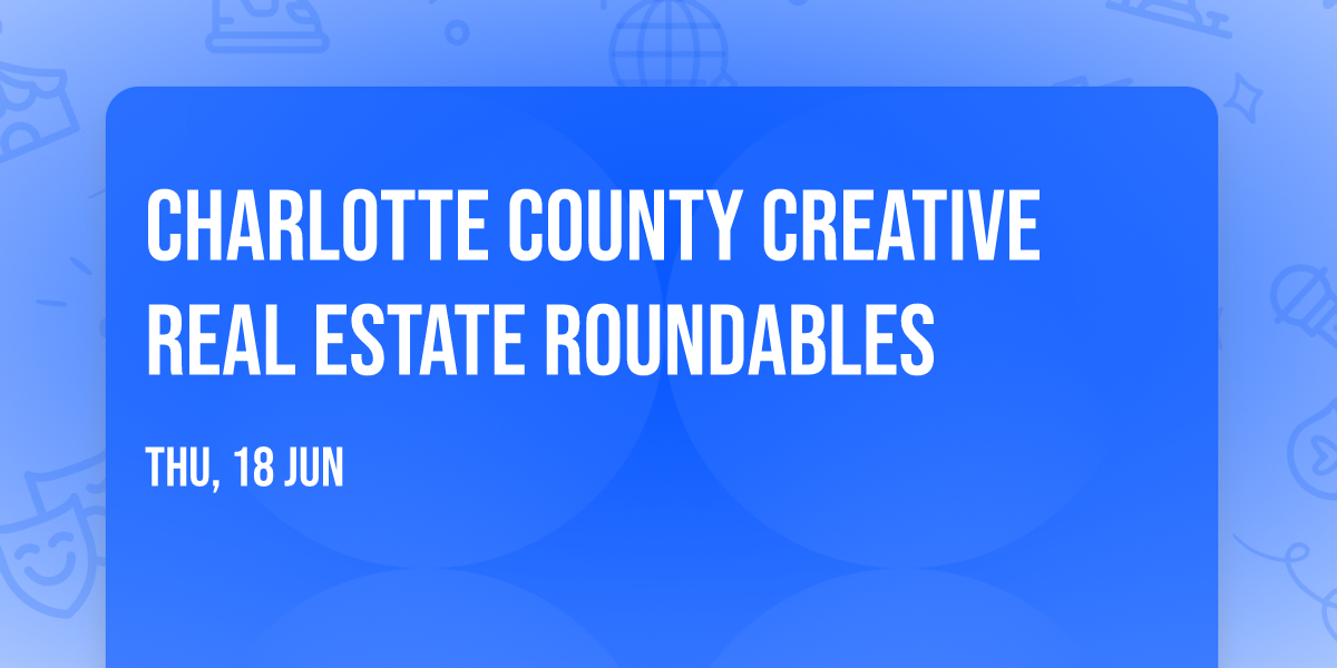 Charlotte County Creative Real Estate Roundables 