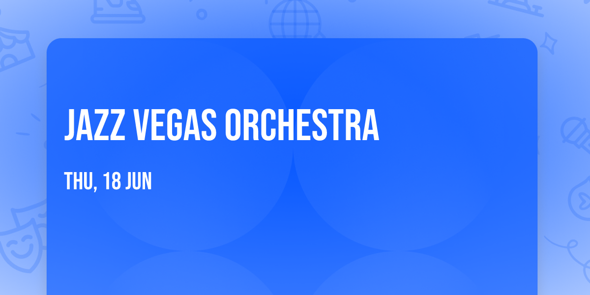 Jazz Vegas Orchestra