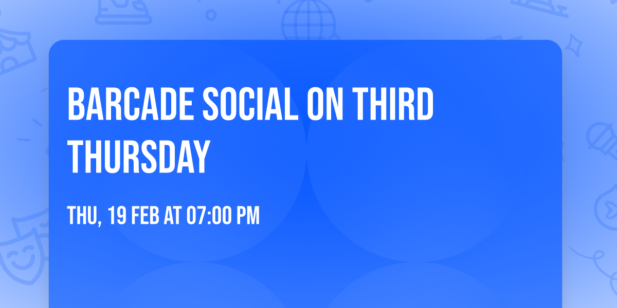 Barcade Social on Third Thursday