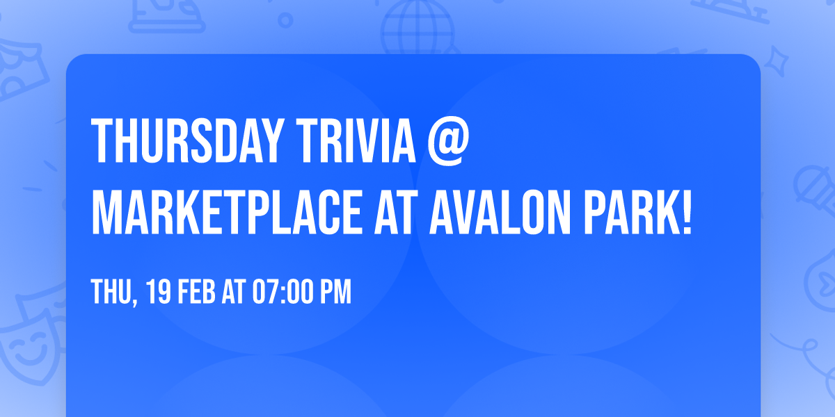 Thursday Trivia @ Marketplace at Avalon Park!