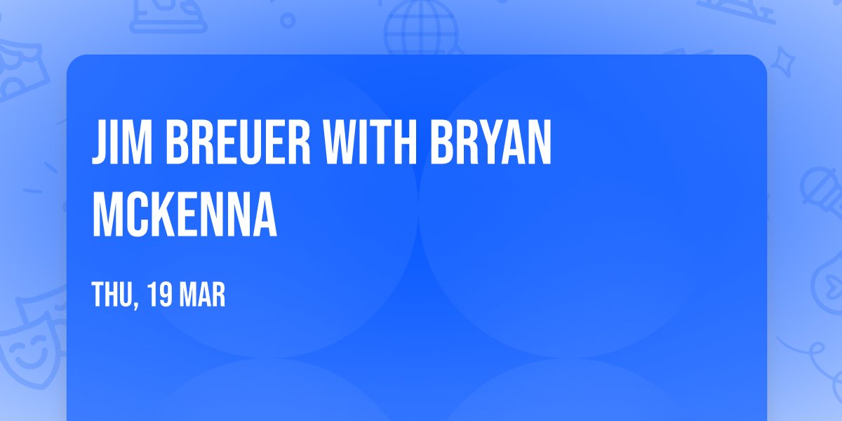 Jim Breuer with Bryan McKenna