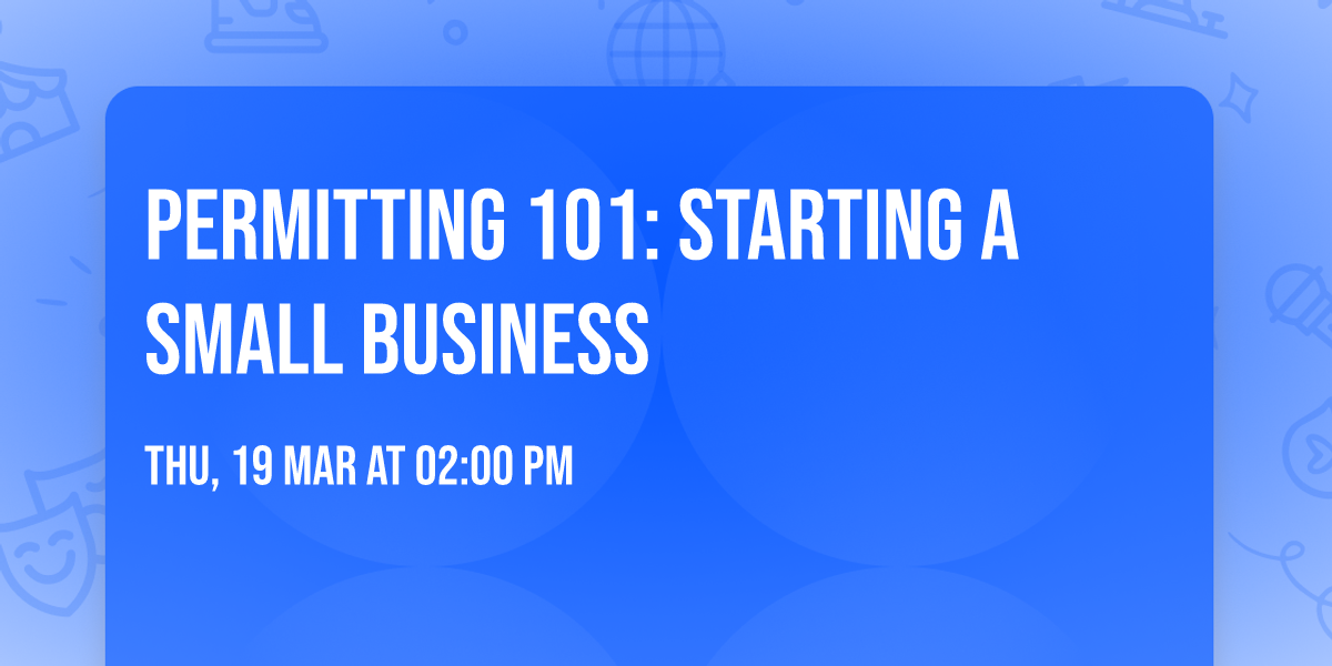 Permitting 101: Starting a Small Business