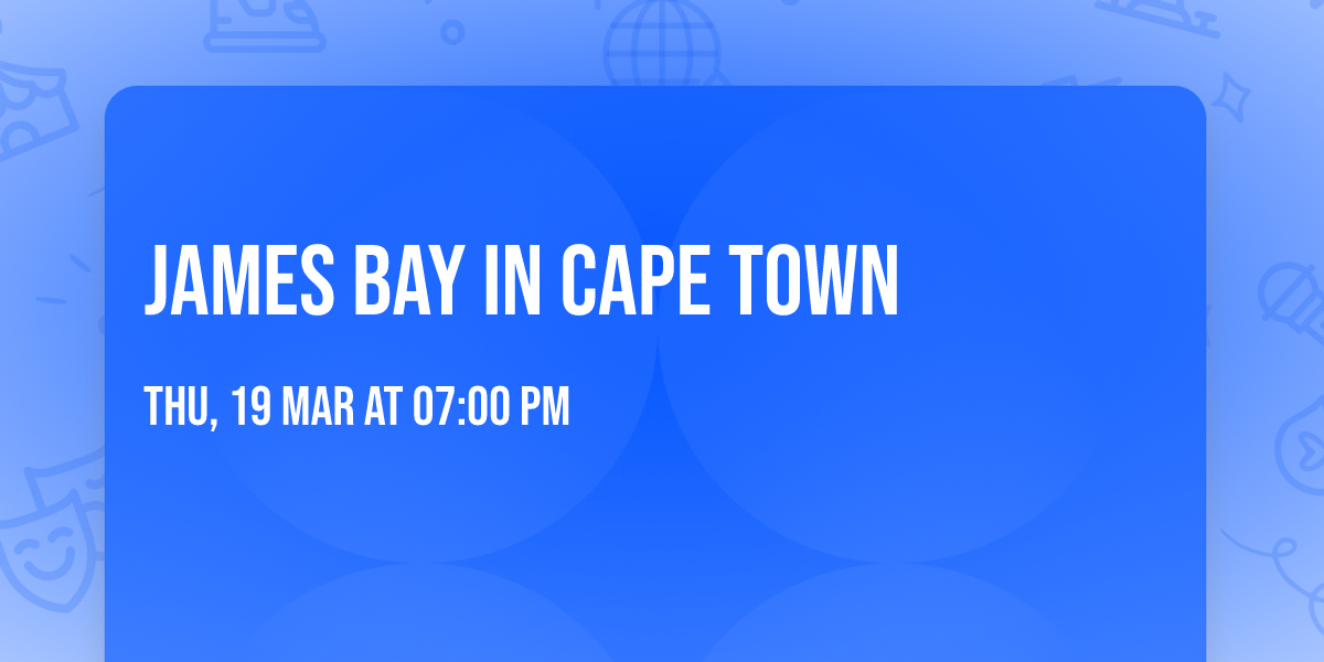 James Bay in Cape Town