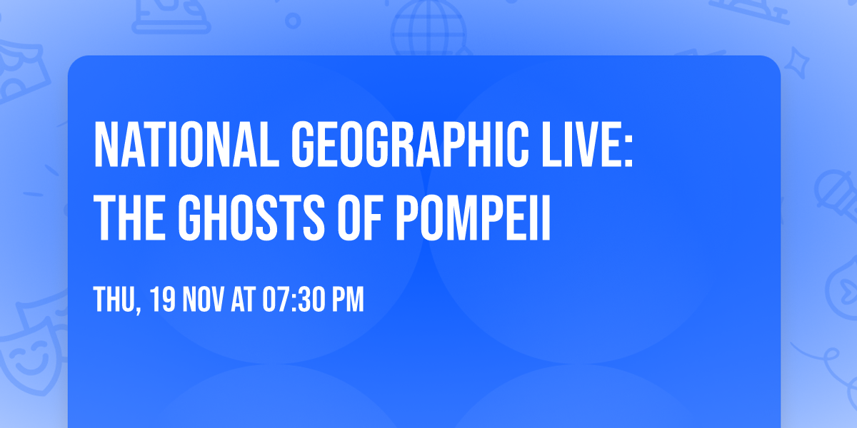 National Geographic Live: The Ghosts of Pompeii