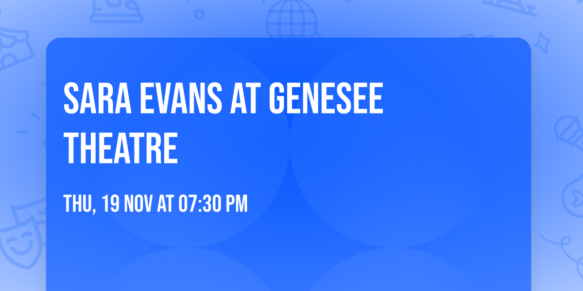 Sara Evans at Genesee Theatre
