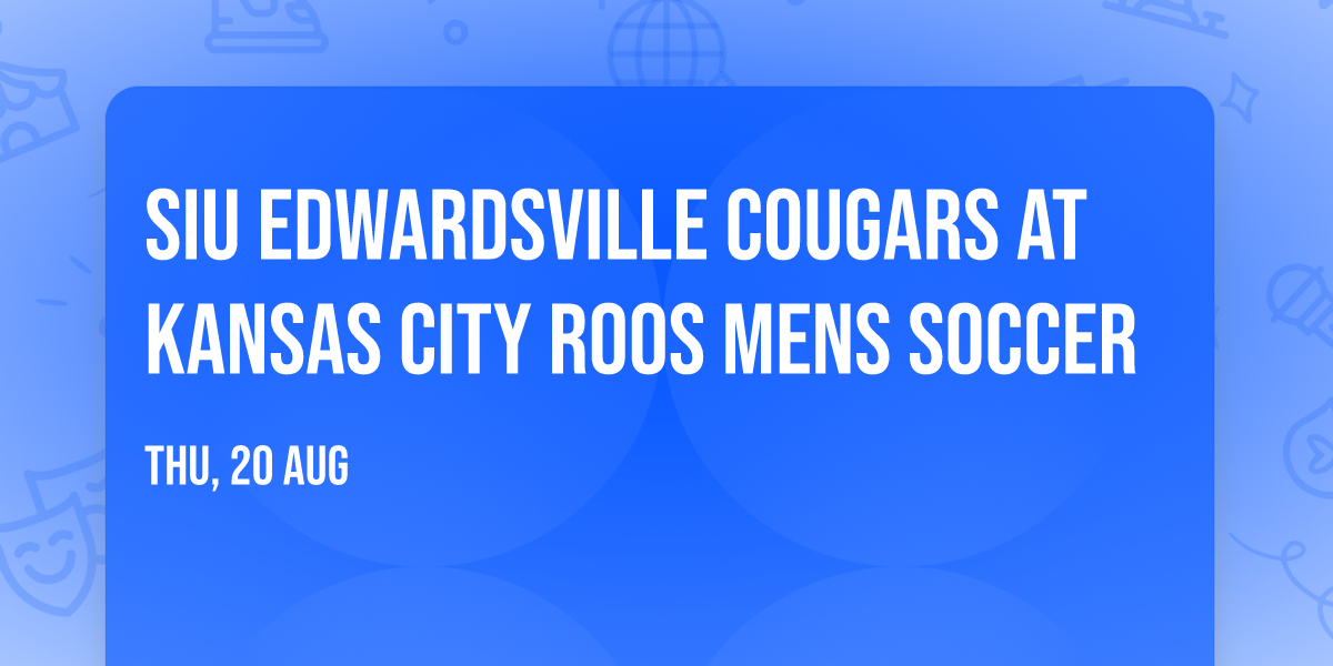 SIU Edwardsville Cougars at Kansas City Roos Mens Soccer