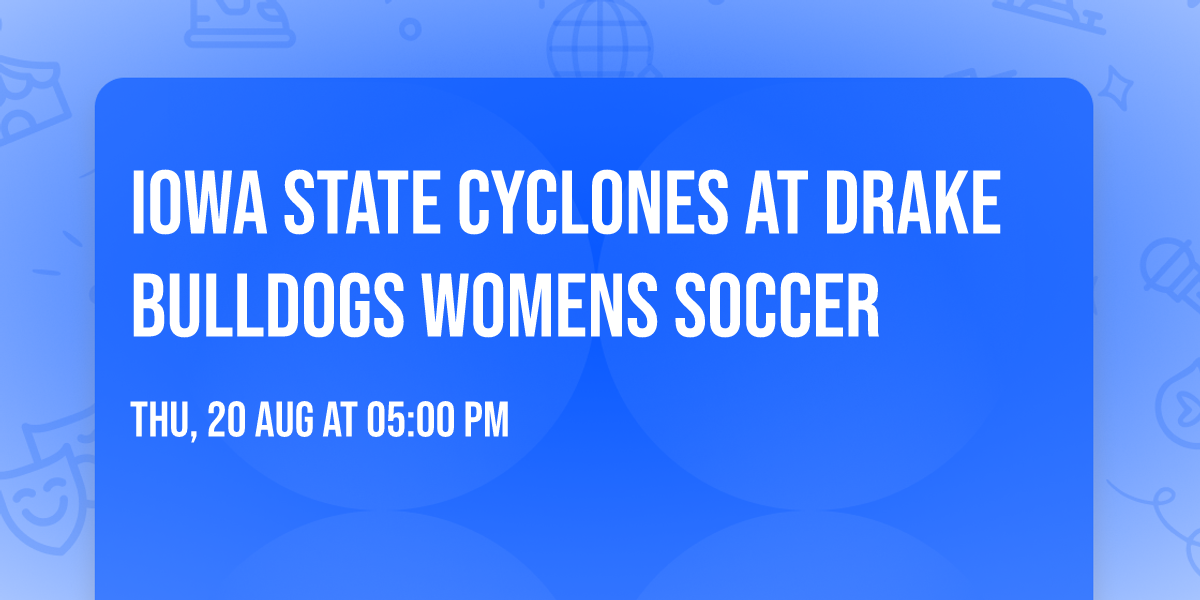 Iowa State Cyclones at Drake Bulldogs Womens Soccer