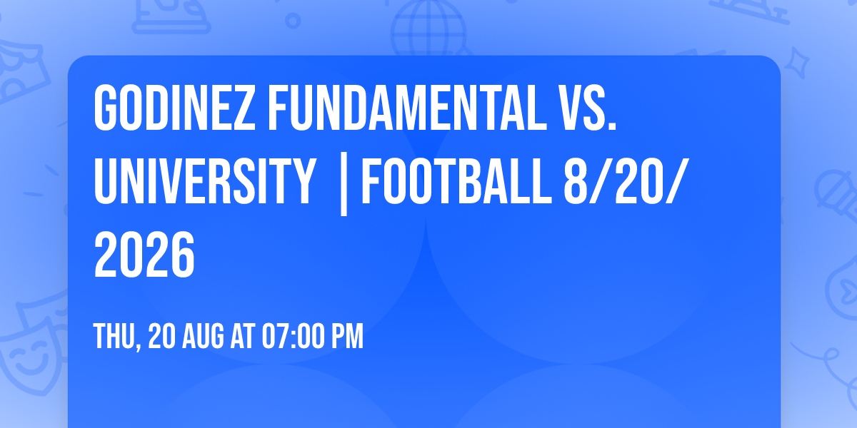 Godinez Fundamental vs. University |FOOTBALL 8\/20\/2026