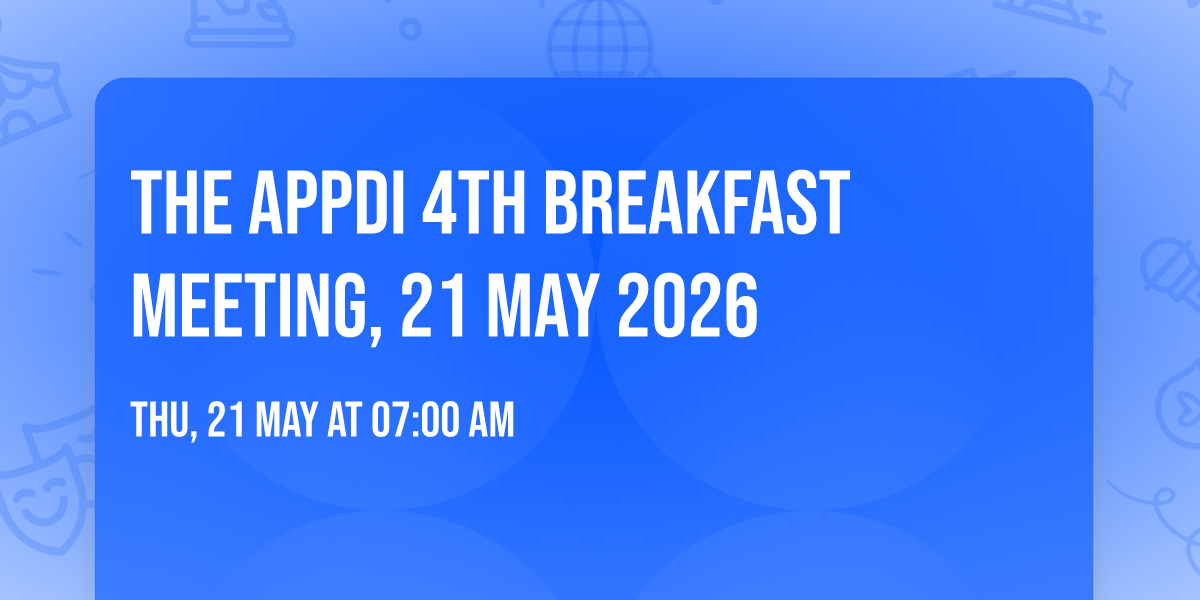 The APPDI 4th Breakfast Meeting, 21 May 2026