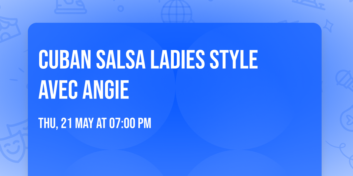 \ud83d\udc83 Cuban Salsa Ladies Style avec Angie \ud83d\udc83