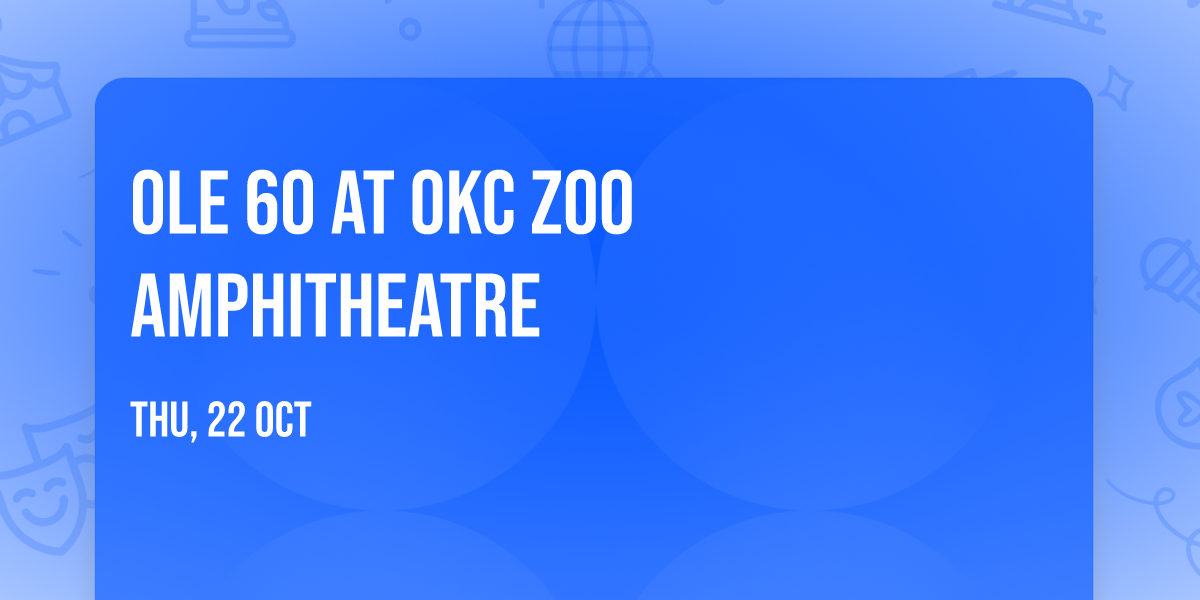 Ole 60 at OKC Zoo Amphitheatre