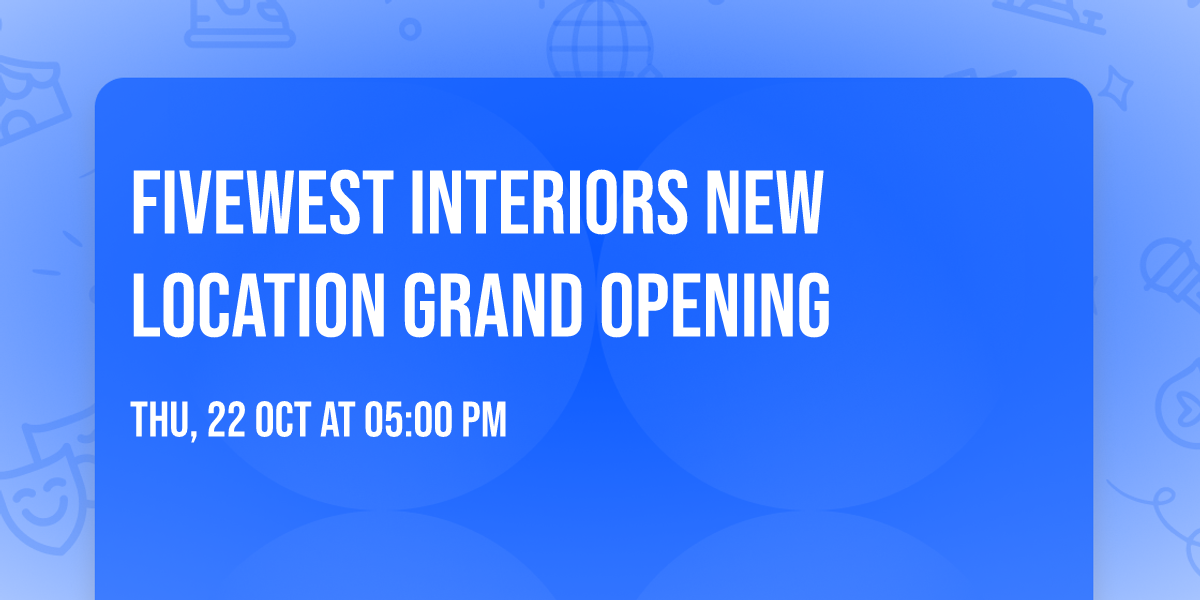 FiveWest Interiors New Location Grand Opening