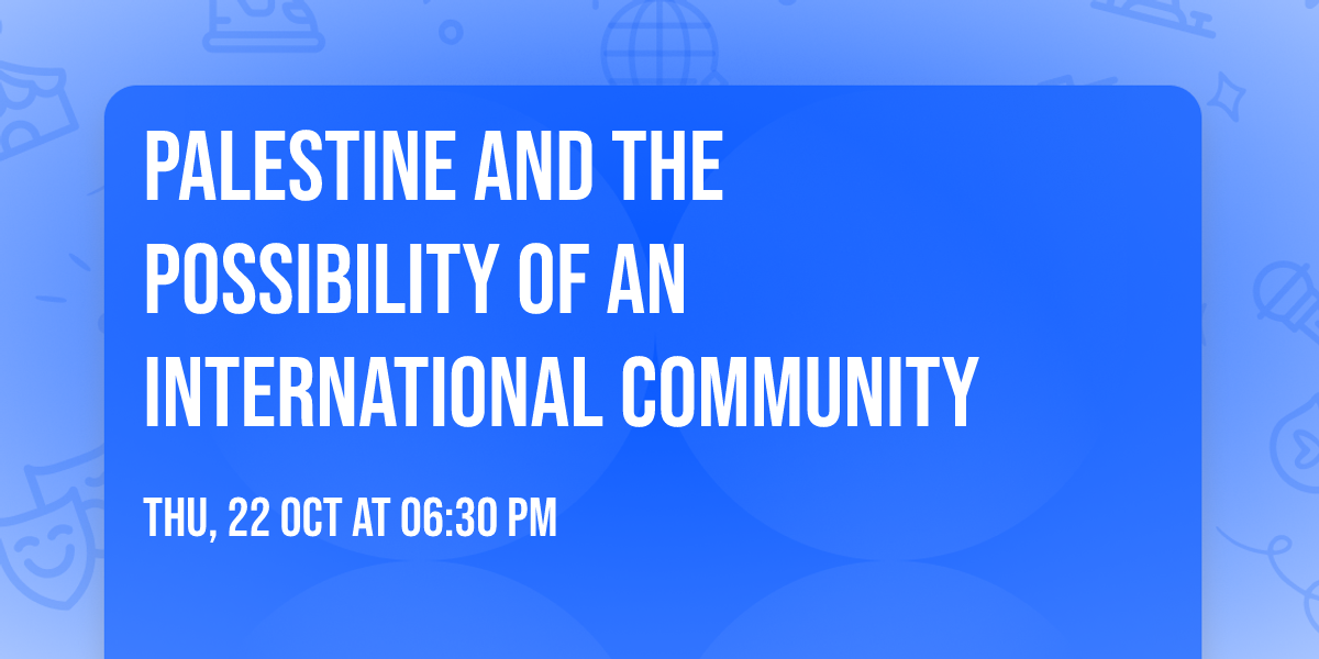 Palestine and the Possibility of an International Community