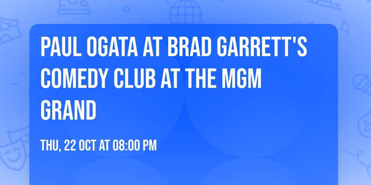 Paul Ogata at Brad Garrett's Comedy Club At The MGM Grand