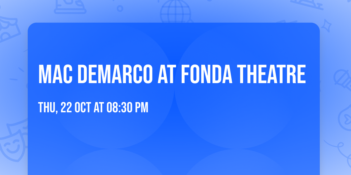 Mac DeMarco at Fonda Theatre