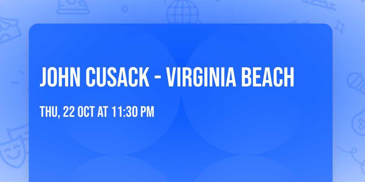 John Cusack - Virginia Beach