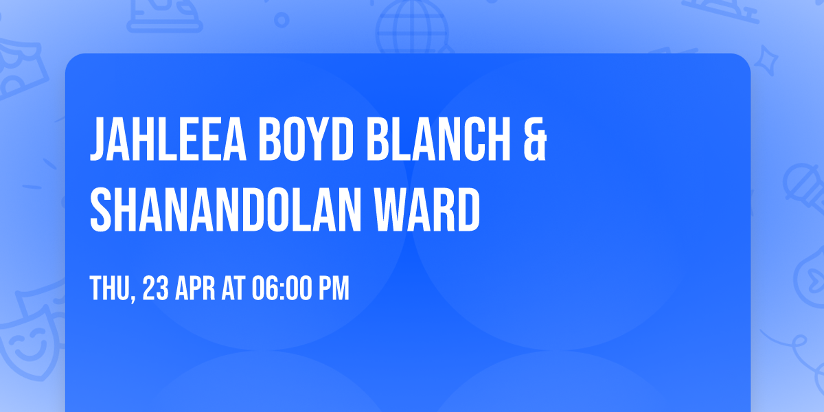 Jahleea Boyd  Blanch & Shanandolan Ward