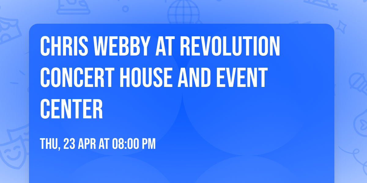 Chris Webby at Revolution Concert House and Event Center