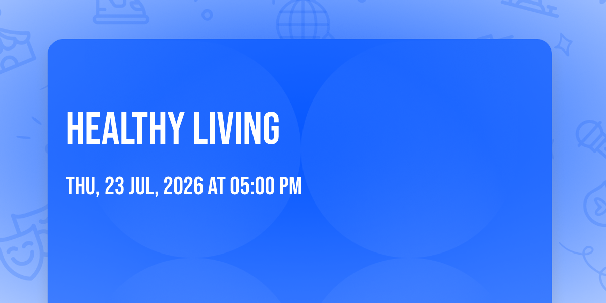 Healthy Living