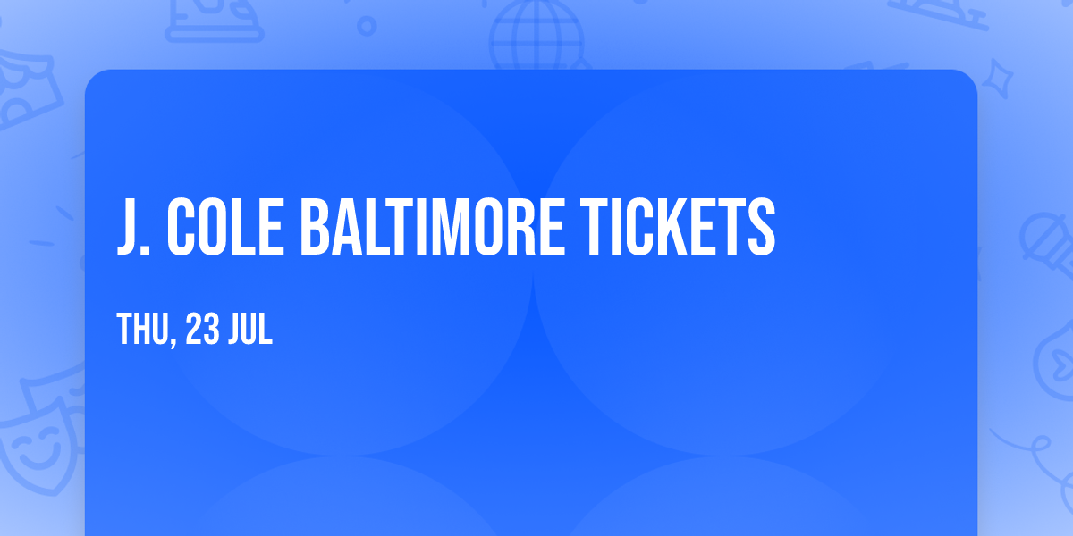 J. Cole Baltimore Tickets