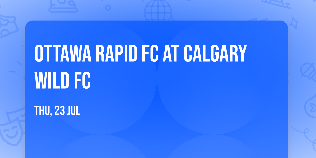 Ottawa Rapid FC at Calgary Wild FC