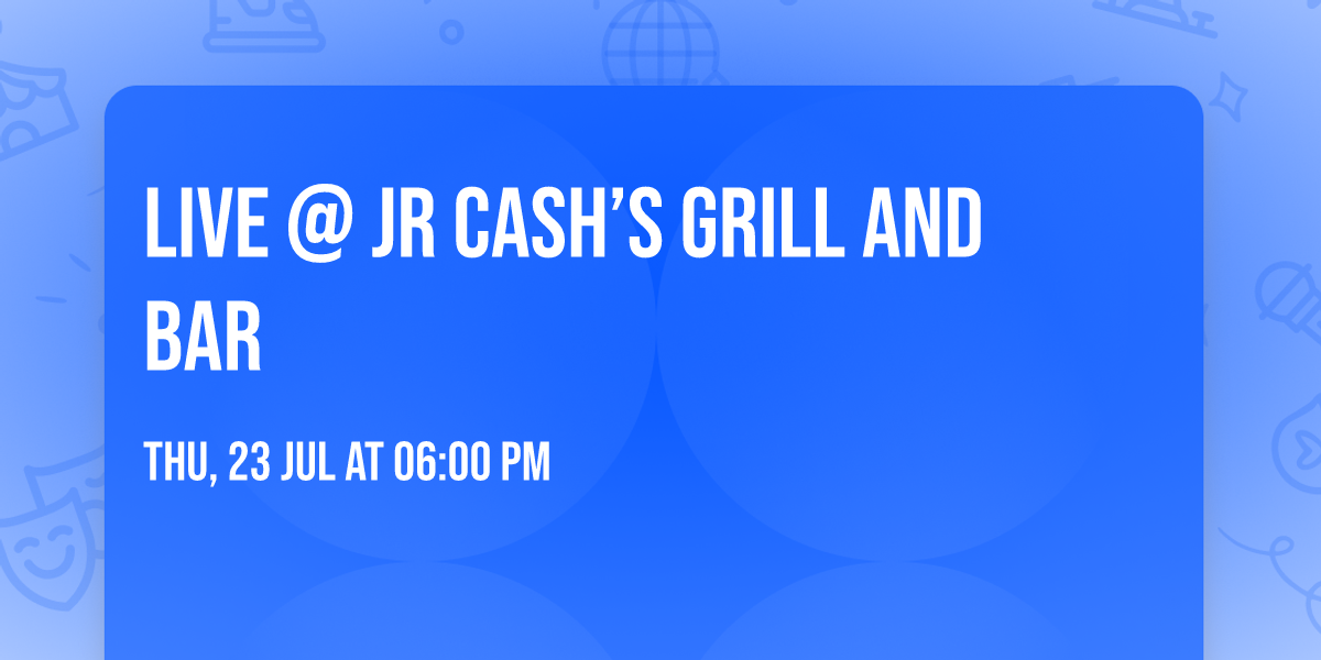 LIVE @ JR Cash\u2019s Grill and Bar