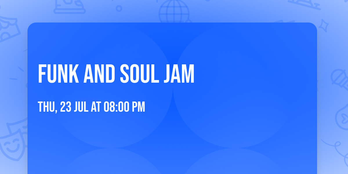 Funk and Soul Jam