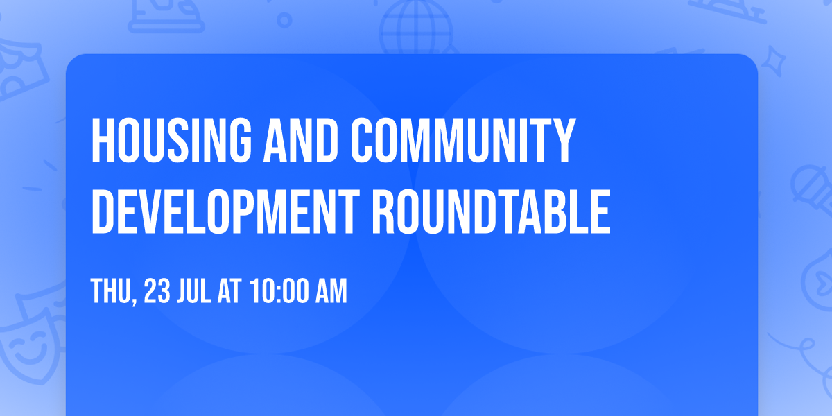 Housing and Community Development Roundtable