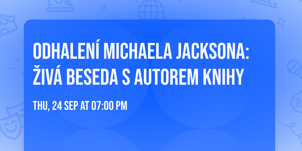 Odhalen\u00ed Michaela Jacksona: \u017div\u00e1 beseda s autorem knihy \u2b50
