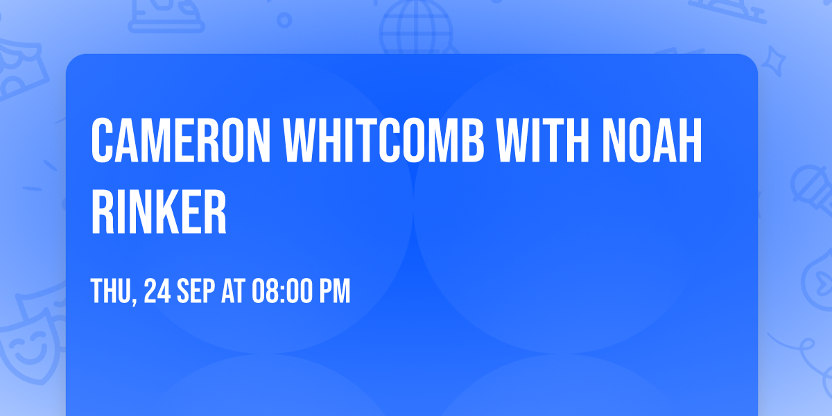 Cameron Whitcomb with Noah Rinker