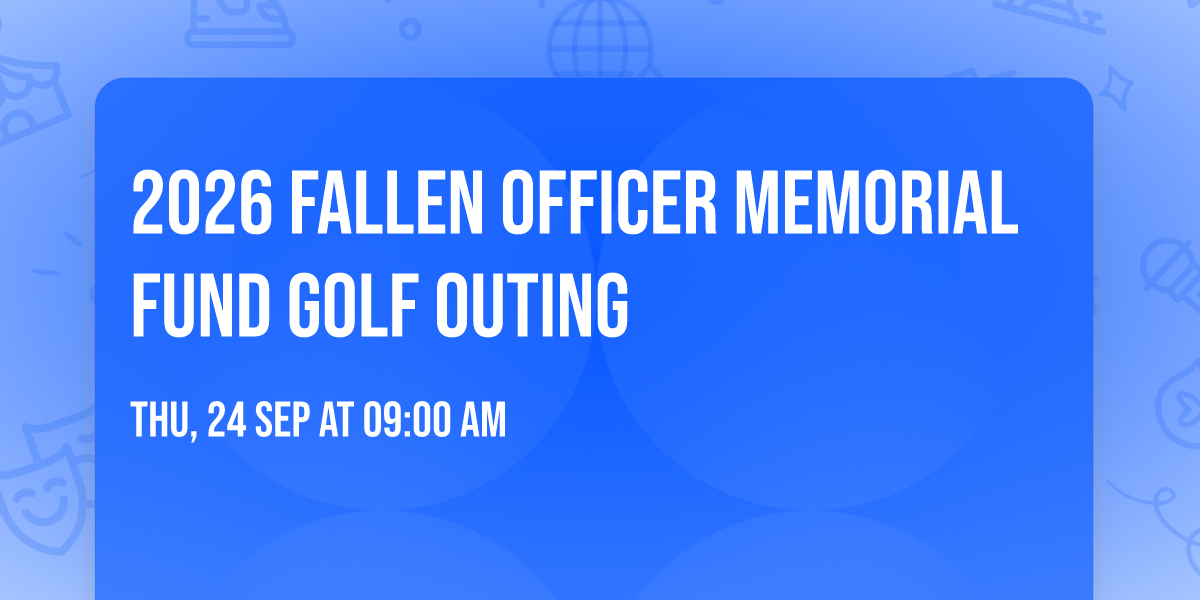 2026 Fallen Officer Memorial Fund Golf Outing