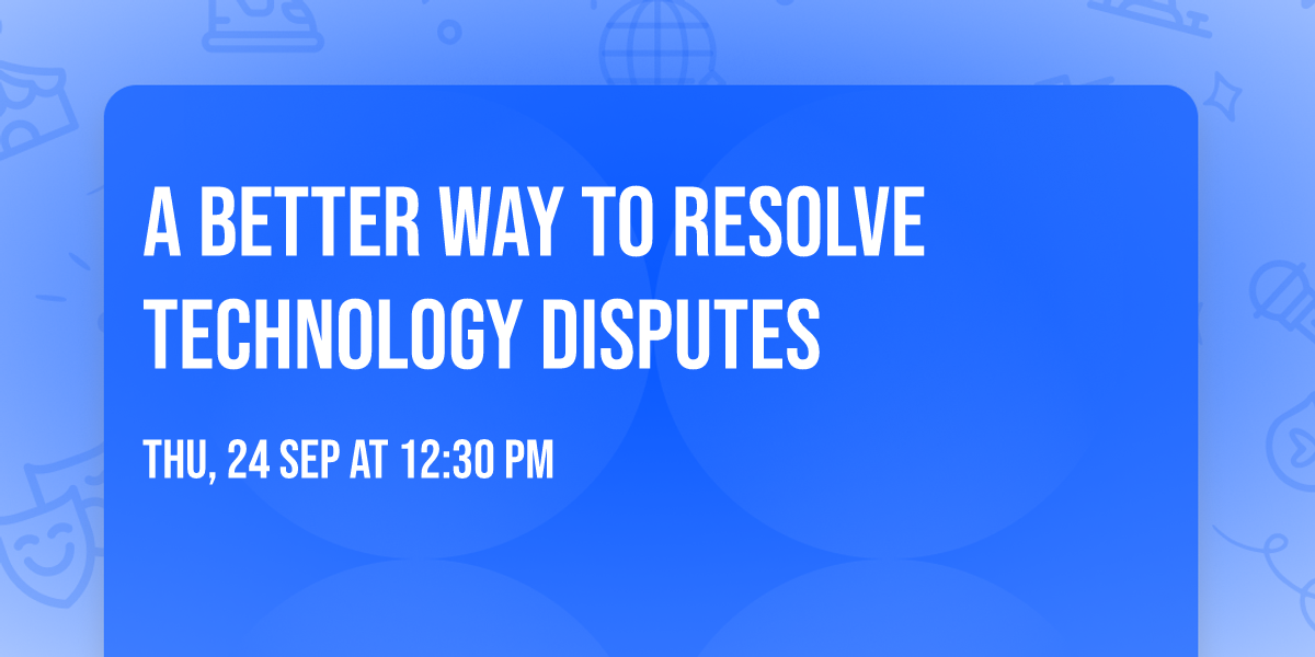 A better way to resolve technology disputes