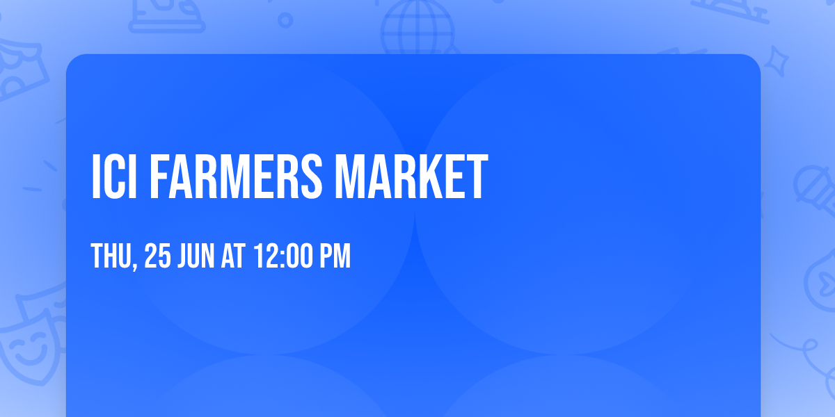 ICI Farmers Market