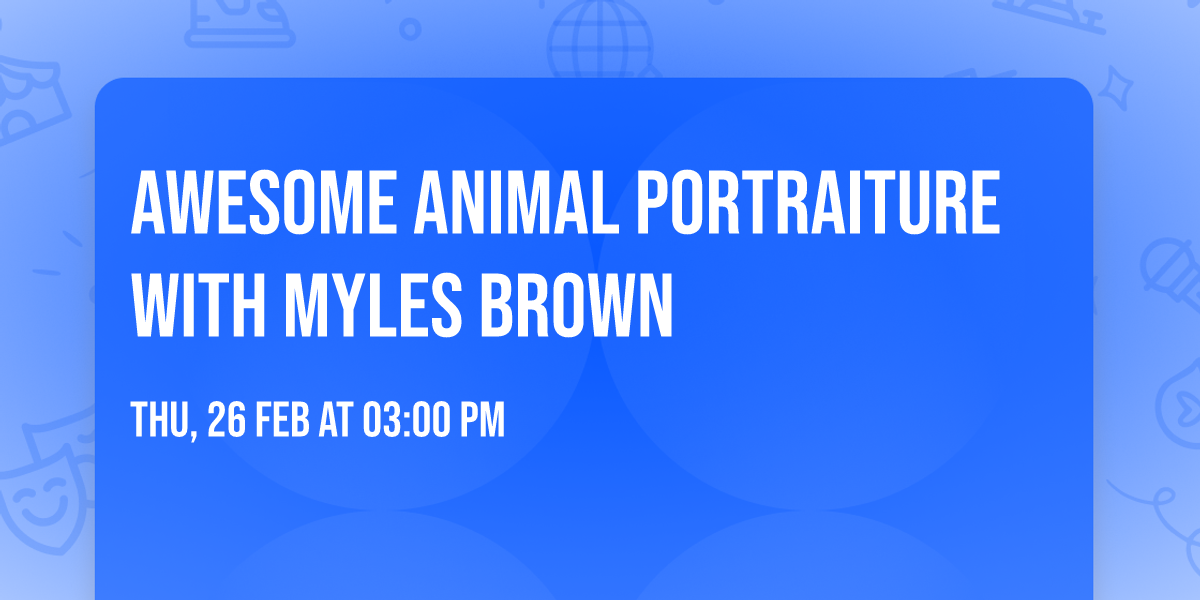 Awesome Animal Portraiture with Myles Brown