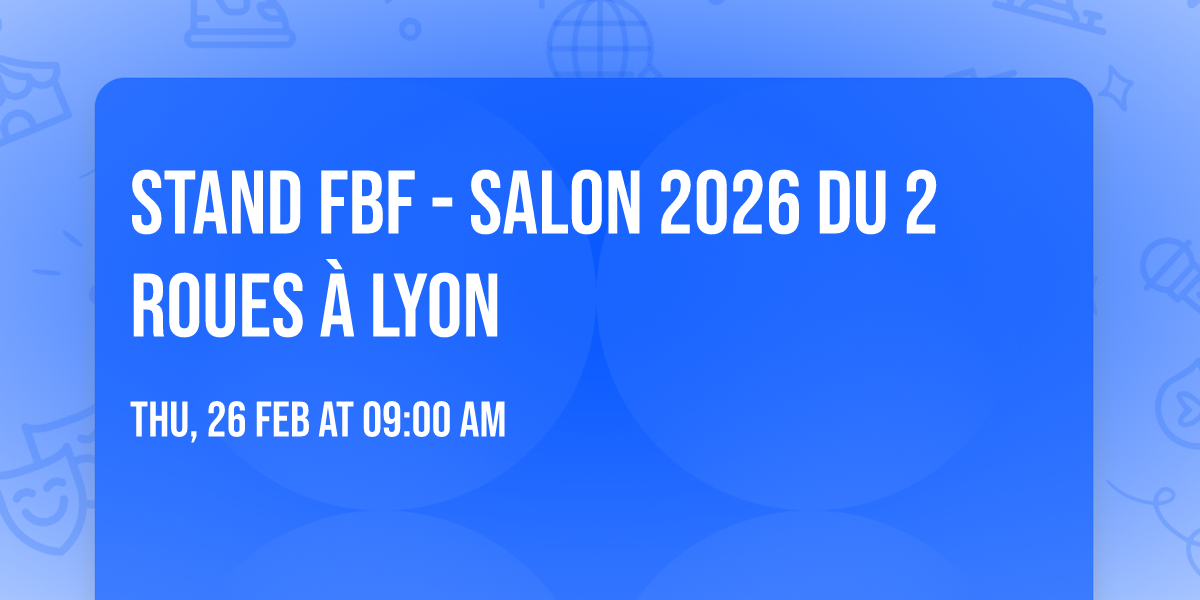 STAND FBF - SALON 2026 DU 2 ROUES \u00c0 LYON