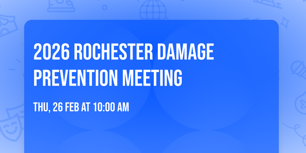 2026 Rochester Damage Prevention Meeting
