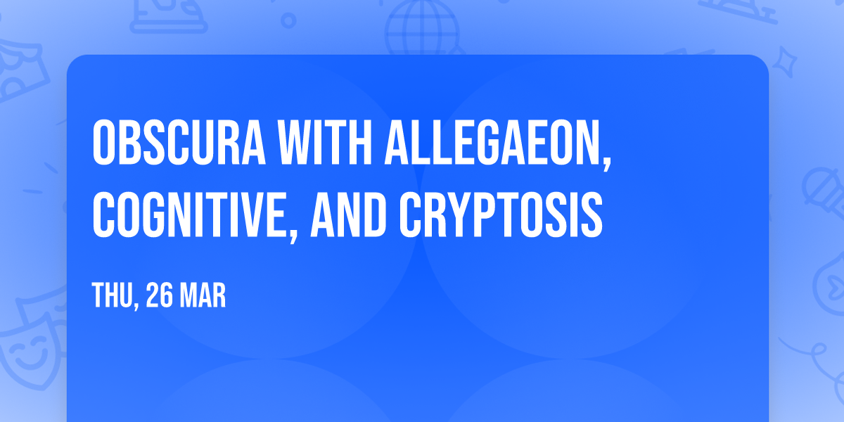 Obscura with Allegaeon, Cognitive, and Cryptosis