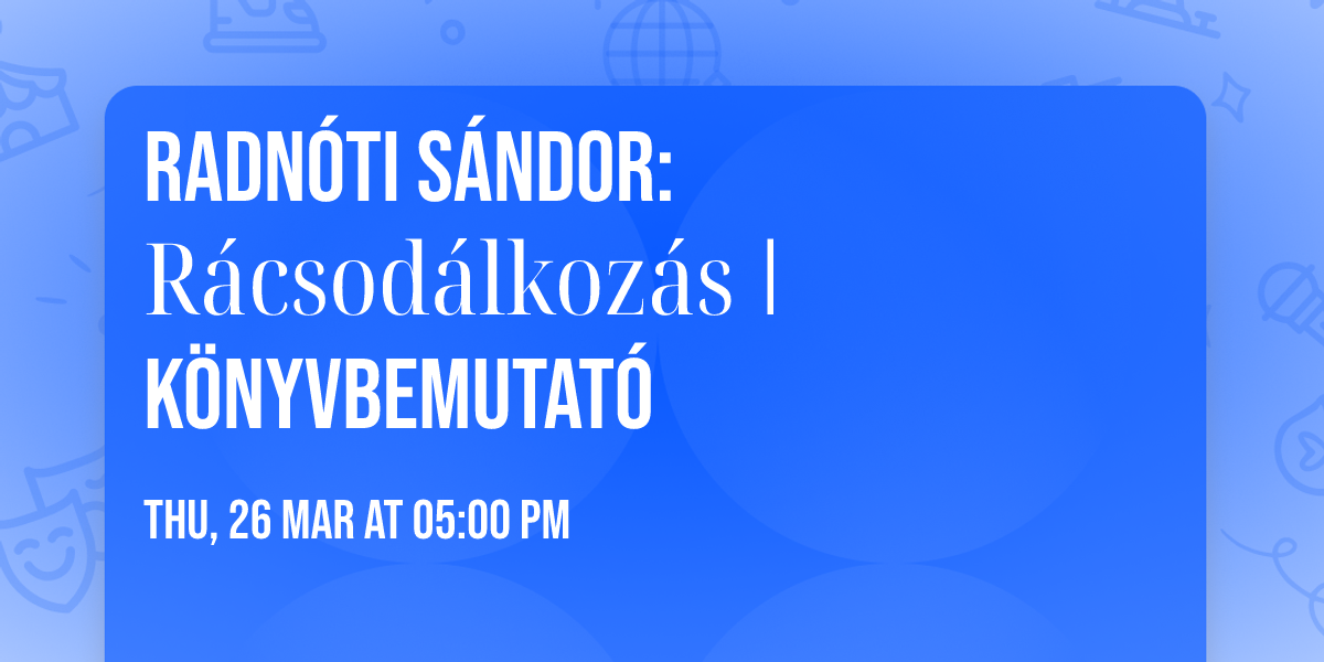 Radn\u00f3ti S\u00e1ndor: R\u00e1csod\u00e1lkoz\u00e1s \u01c0 K\u00f6nyvbemutat\u00f3