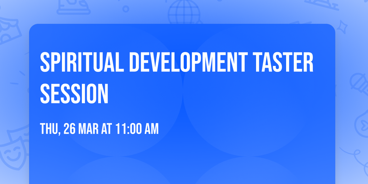 Spiritual Development Taster Session