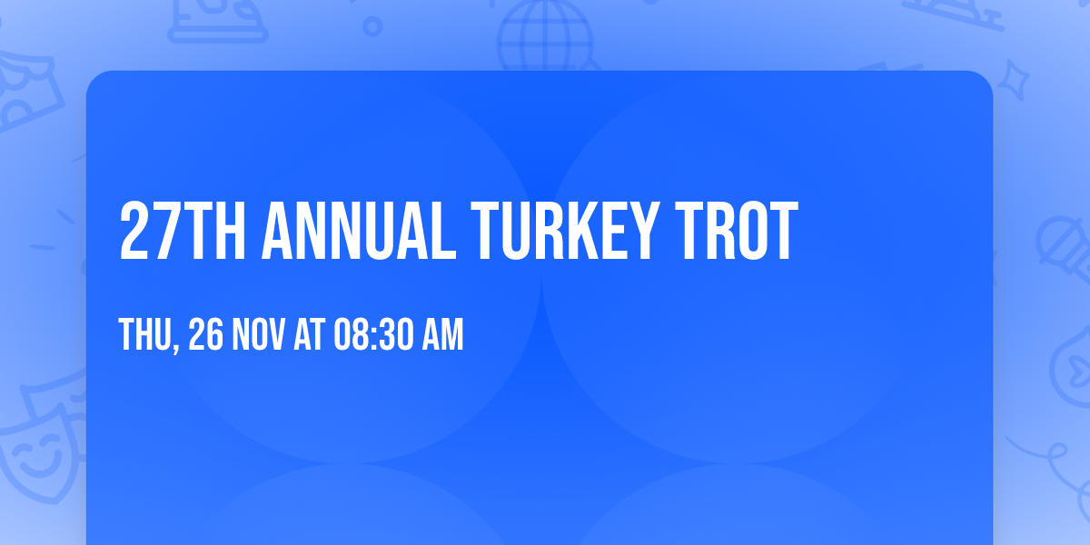 27th Annual Turkey Trot