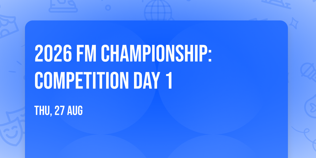 2026 FM Championship: Competition Day 1