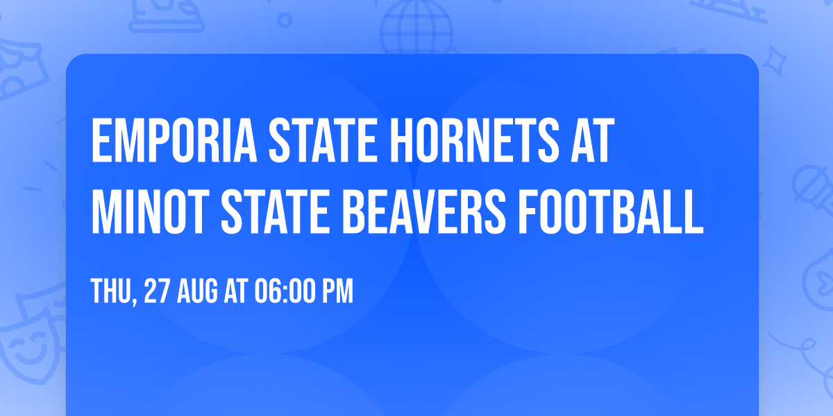 Emporia State Hornets at Minot State Beavers Football