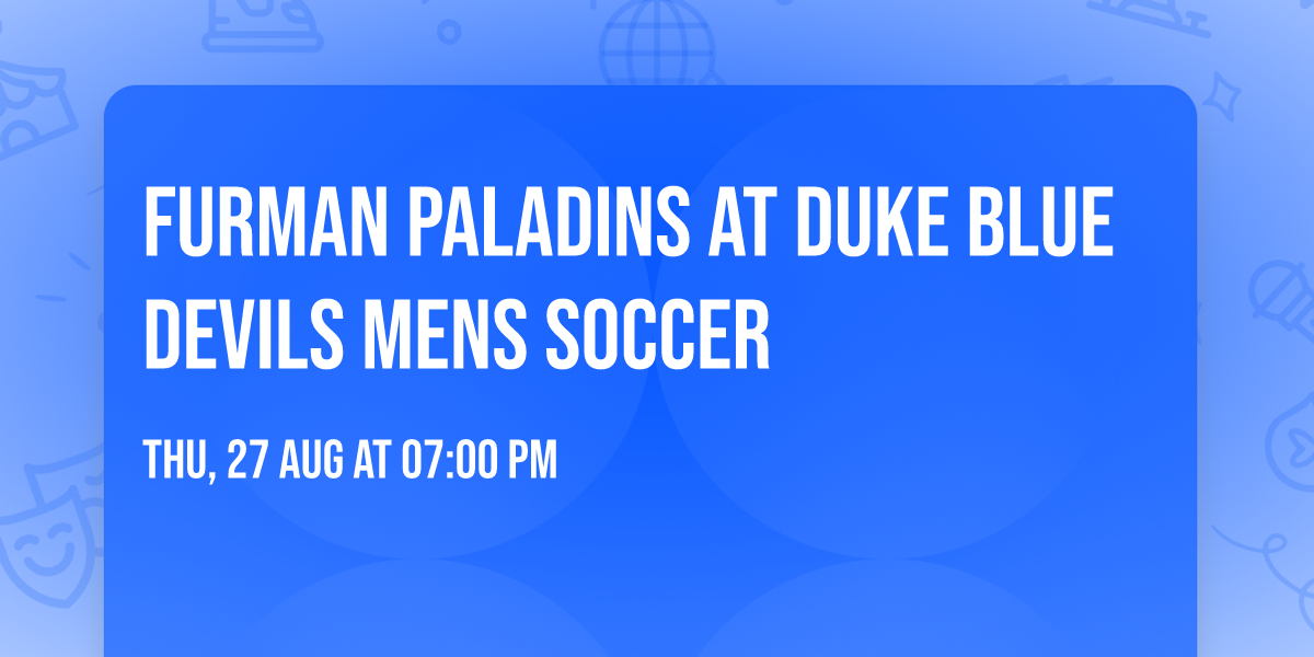 Furman Paladins at Duke Blue Devils Mens Soccer